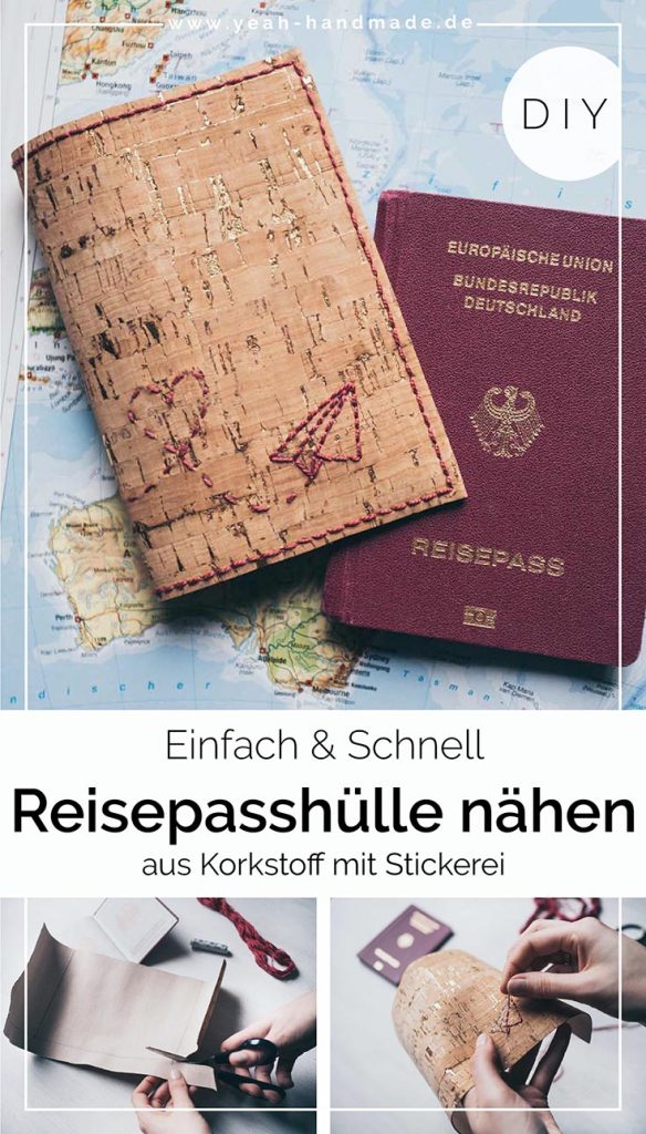 Diy Reisepasshulle Nahen Aus Korkstoff Yeah Handmade